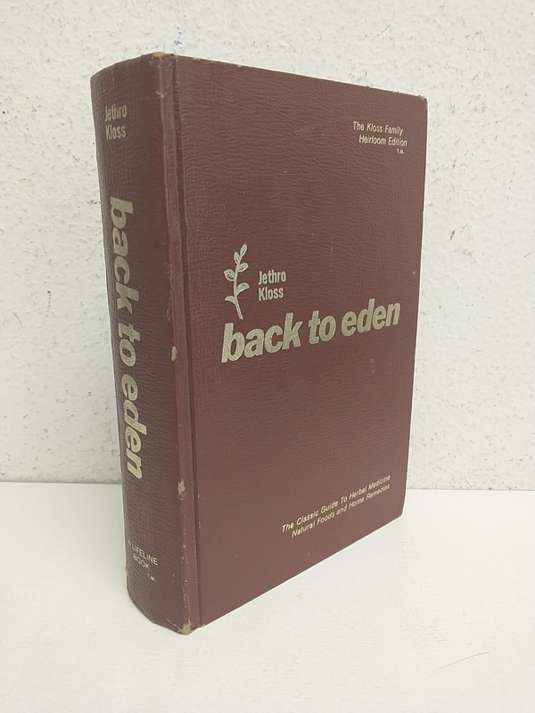 Back to Eden by Jethro Kloss 5th Edition Hardcover Herbal Medicine, Natural Food