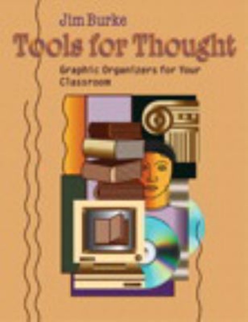 Tools for Thought : Graphic Organizers for Your Classroom Paperba