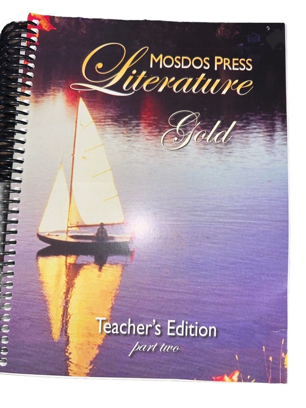 Mosdos Press Literature ~ Gold ~ Teacher’s Edition Part 2