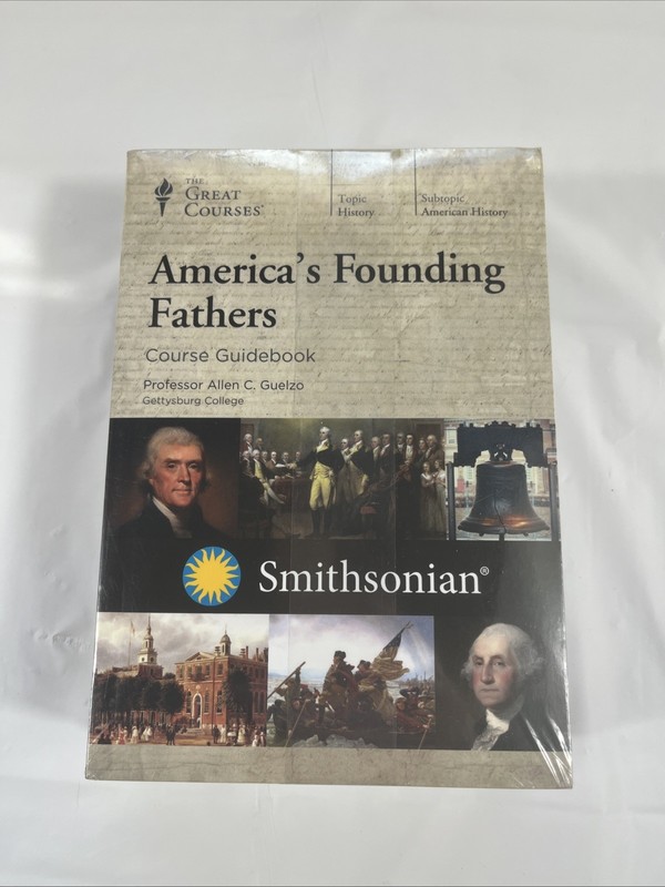 America’s Founding Fathers Course Guidebook Smithsonian The Great Courses New