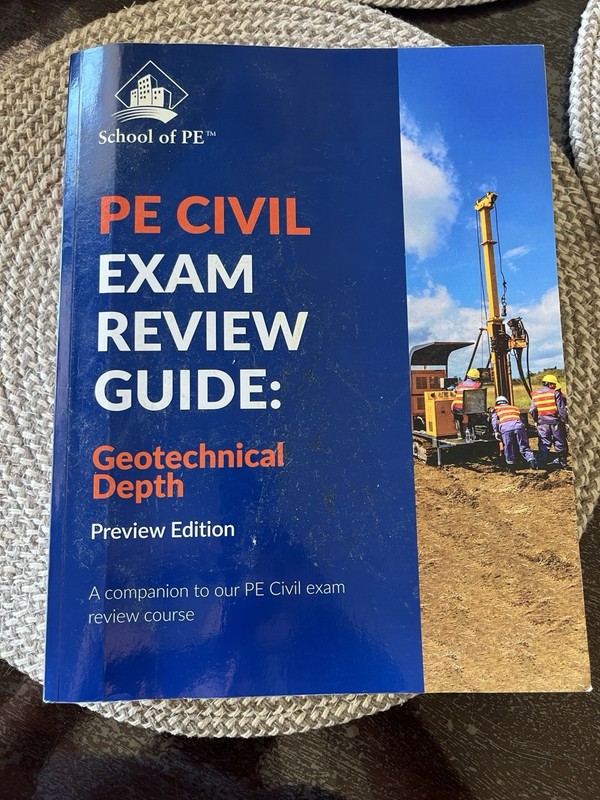School of PE PE Civil Exam Review Guide Geotechnical Depth Preview Ed 2004