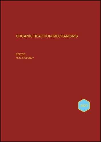 Mark G. Moloney Organic Reaction Mechanisms 2020 (Hardback) (UK IMPORT)