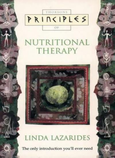 Principles of Nutritional Therapy: The Only Introduction You’ll