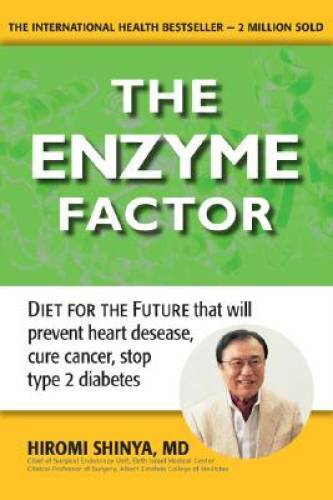 The Enzyme Factor – Hardcover By Shinya, Hiromi – GOOD