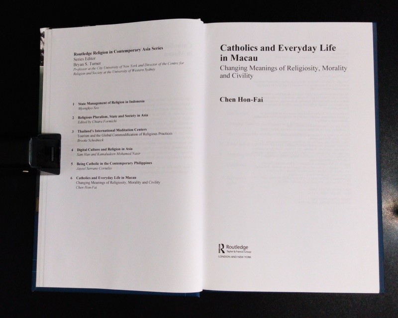 CATHOLICS AND EVERYDAY LIFE IN MACAU - Chen Hon-Fai (Hard Cover) 2017 As New gallery