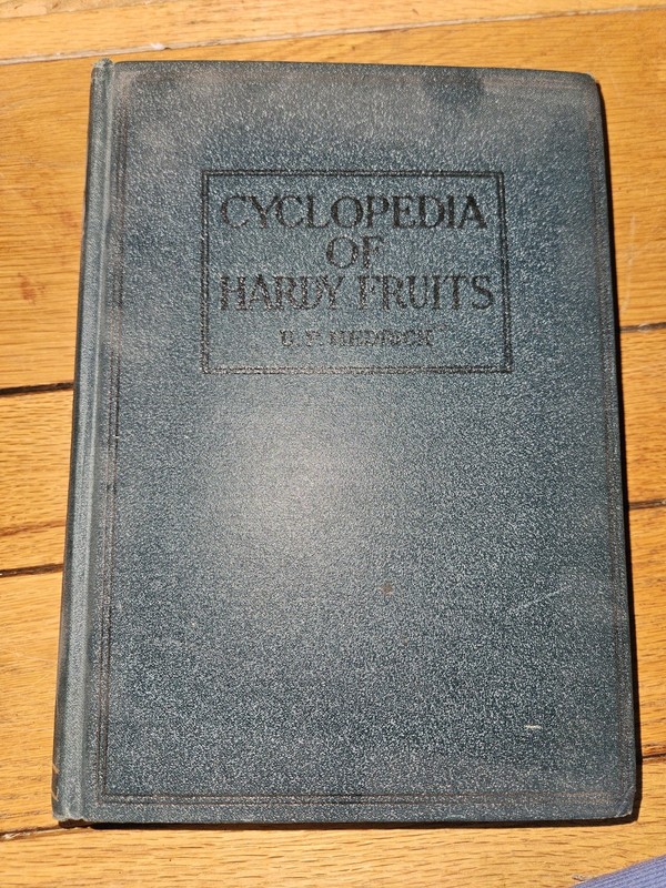 Cyclopedia of Hardy Fruits U. P. Hedrick Hardcover Book Macmillan 1922