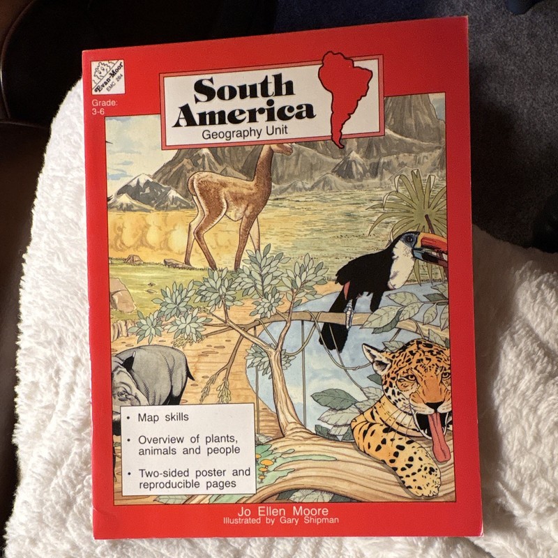 Evan-Moor South America Geography Unit Grades 3-6 PB Illustrated Moore 1992
