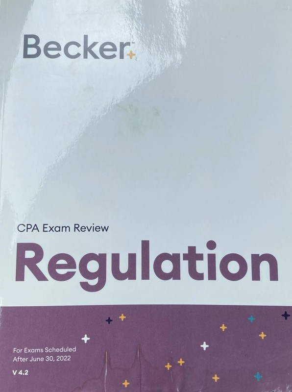Becker Professional Education CPA Exam Review Regulation- V 4.2 Financial Final