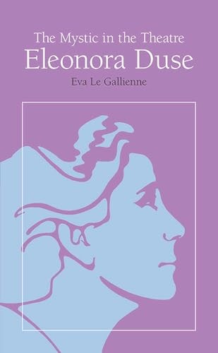 The Mystic in the Theatre (Arcturus…, Gallienne, Eva