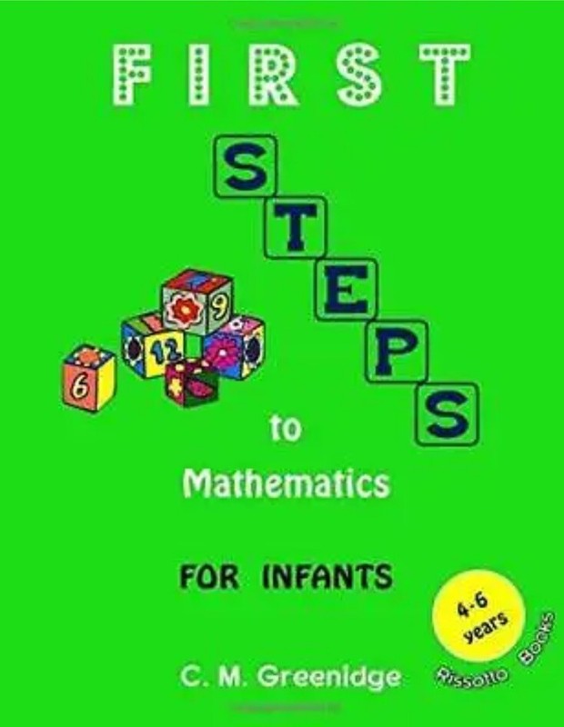 First Steps to Mathematics By C M Greenidge 2017
