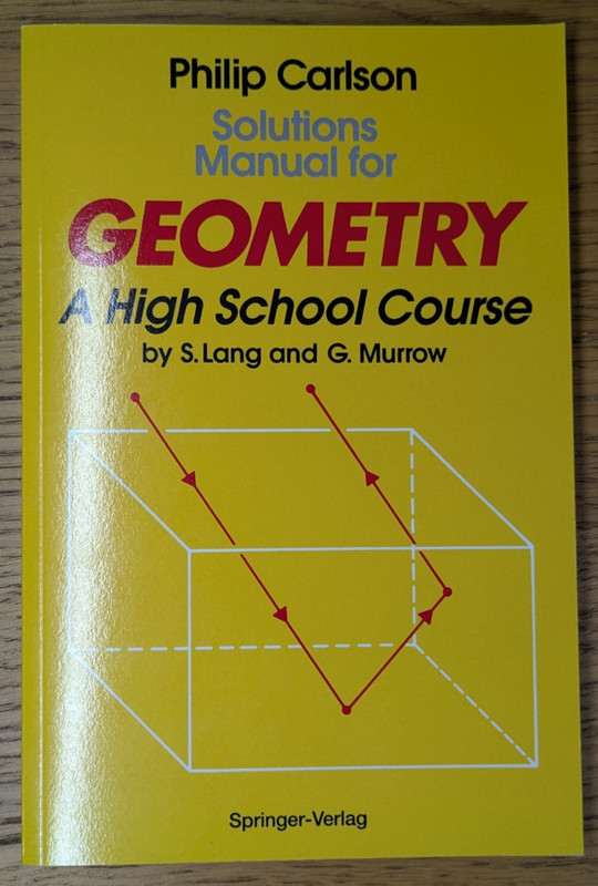 Solutions Manual for Geometry: Serge Lang & Murrow – Philip Carlson – Springer
