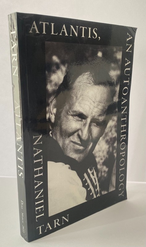 Atlantis, an Autoanthropology by Nathaniel Tarn 2022 ARC Uncorrected Proof SC