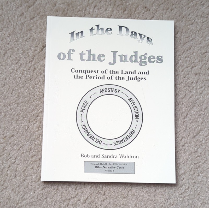 In the Days of the Judges Study Guide Bob & Sandra Waldron Bible Cycle 1996