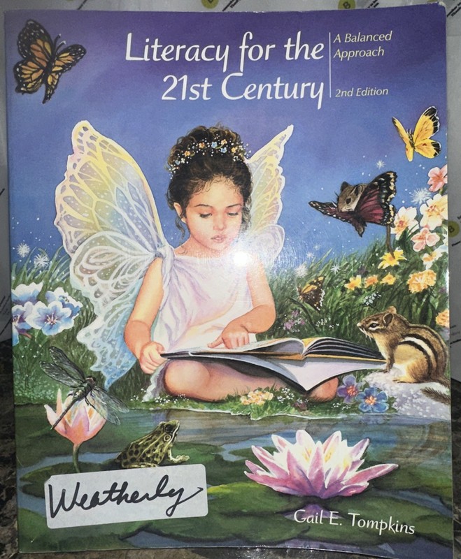 Literacy for the 21st Century : A Balanced Approach by Gail E. Tompkins…