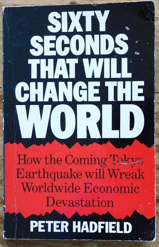 Sixty Seconds That Will Change the World by Peter Hadfield, Pan Books Ltd 1992