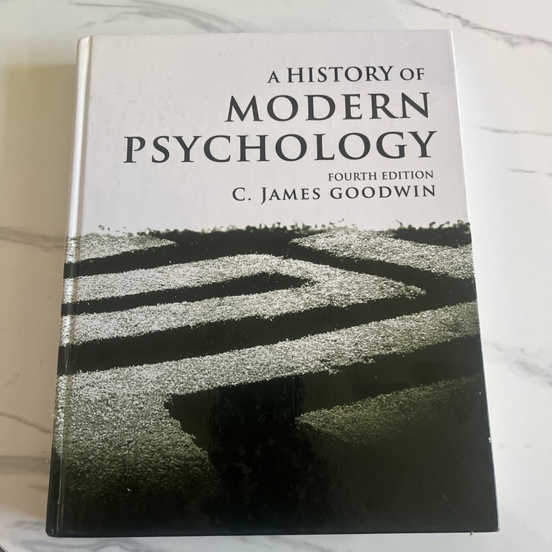 History of Modern Psychology by C. James Goodwin