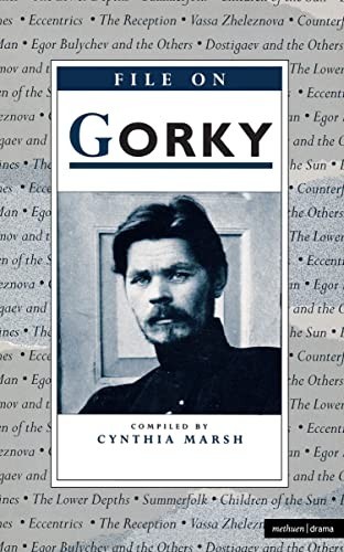 File On Gorky (Plays and Playwrights) by Marsh, Cynthia Paperback / softback The