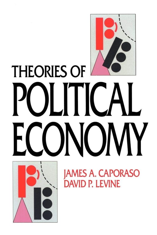 Theories of Political Economy by Levine