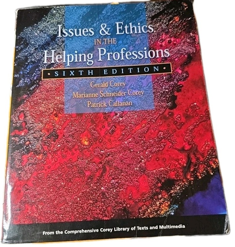 Issues and Ethics in the Helping Professions by Gerald Corey, Patrick...