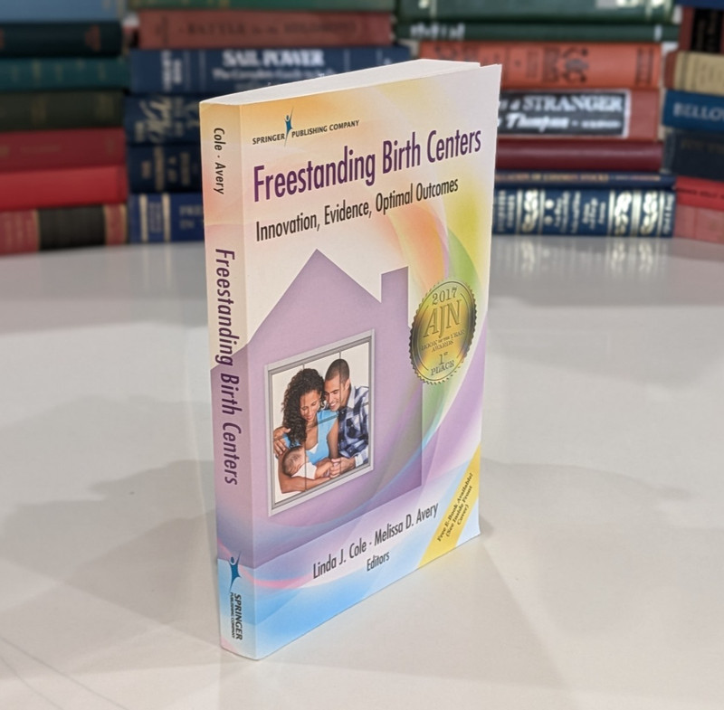 Freestanding Birth Centers – Cole & Avery | 2017 | Springer, Midwifery Textbook