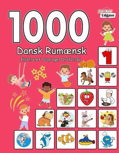 Laura Andersen 1000 Dansk Rumænsk Illustreret Tosproget (Paperback) (UK IMPORT)