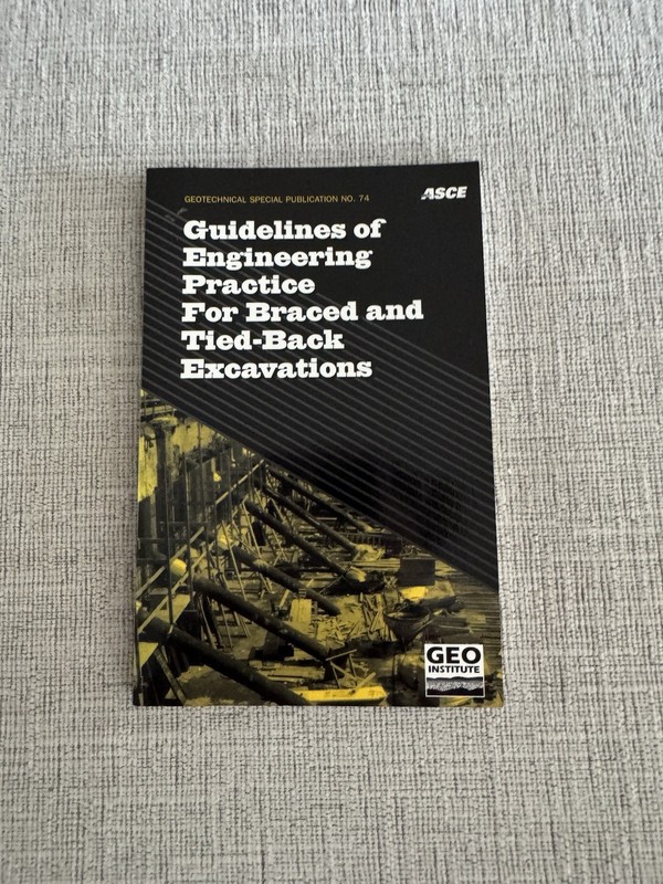 ASCE Guidelines of Engineering Practice for Braced & Tied-Back Excavations