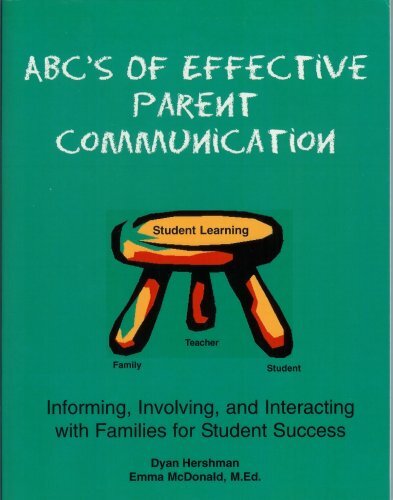 ABC’s of Effective Parent Communication – Emma McDonald; Dyan Hershman|McDon…