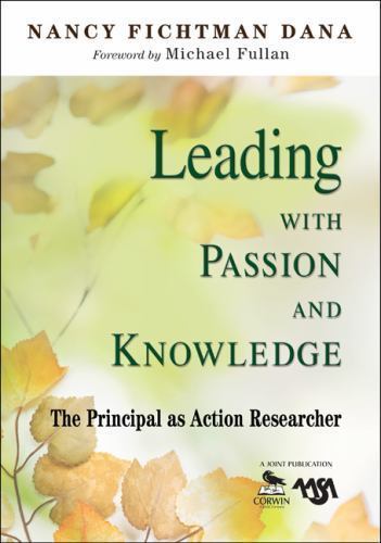 Leading With Passion and Knowledge: The Pr- 1412967058, Fichtman Dana, paperback