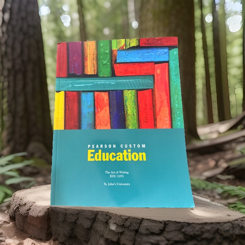 Pearson Custom Education: The Art Of Writing EDU-1055 St. John Univer ( No Code)