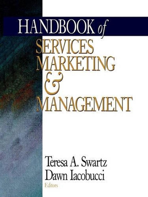 Handbook of Services Marketing and Management by Dawn Iacobucci (English) Paperb