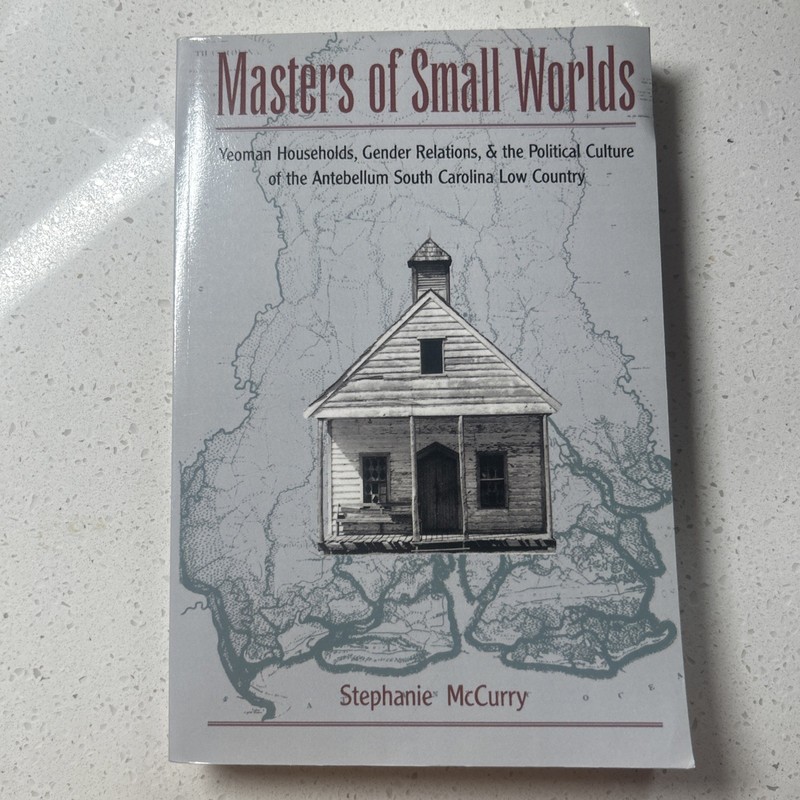 Masters of Small Worlds : Yeoman Households, Gender Relations, and the Political