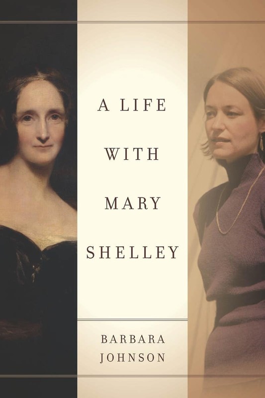 A Life with Mary Shelley (Meridian: Crossing Aesthetics) by Johnson, Barbara