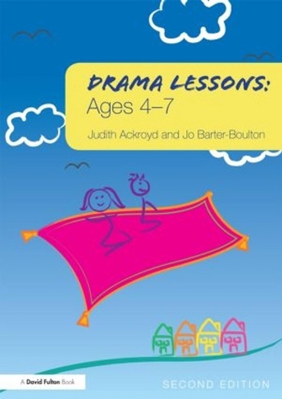 Drama Lessons: Ages 4-7 by Judith Ackroyd (English) Paperback Book