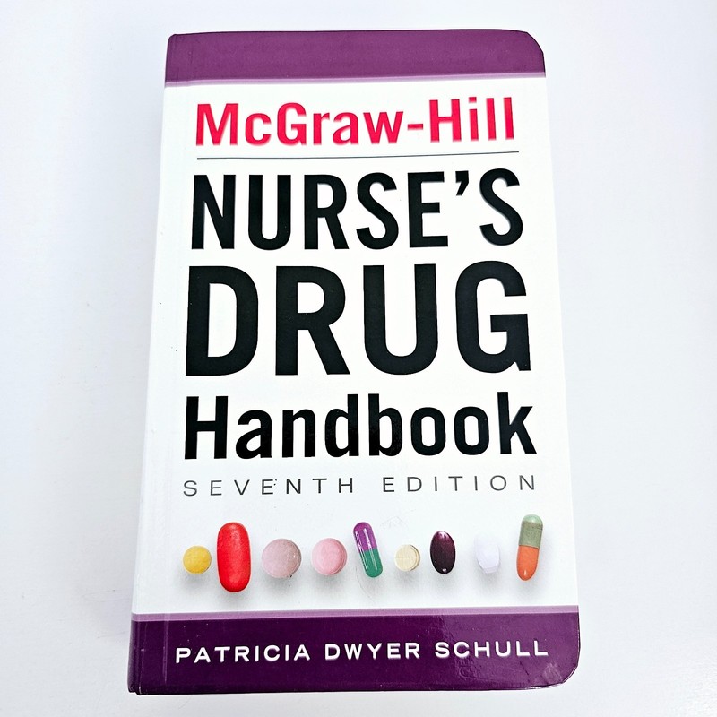 McGraw-Hill Nurse’s Drug Handbook 7th Ed Patricia Dwyer Schull Nursing Free Post