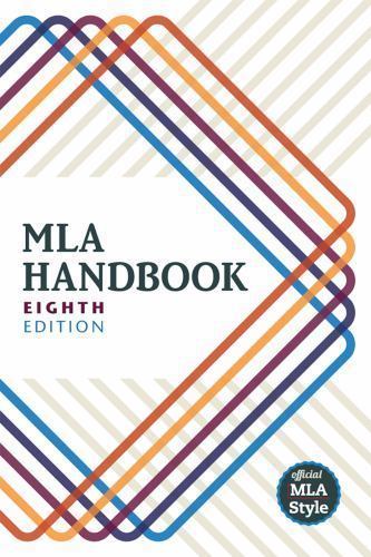 Mla Handbook Ser.: MLA Handbook by The Modern Language Association of America