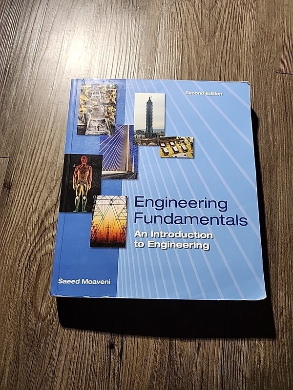 Engineering Fundamentals : An Introduction to Engineering by Saeed Moaveni…