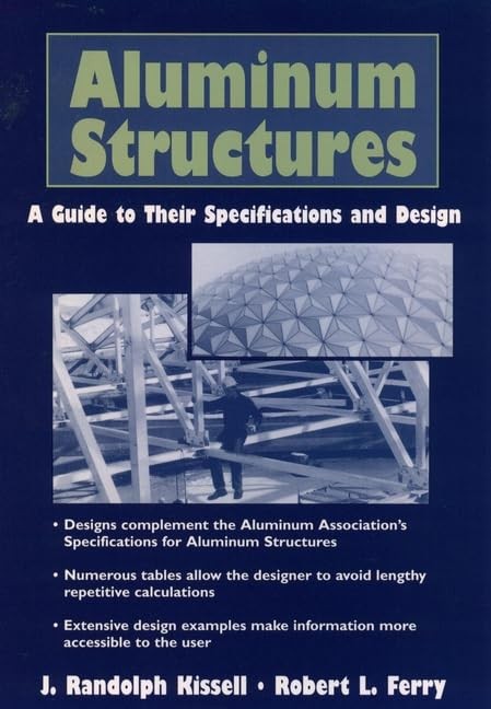 Aluminum Structures: A Guide to Their Specifications and Design