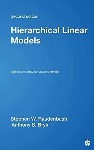 Hierarchical Linear Models: – Hardcover, by Raudenbush Stephen W.; – Very Good b