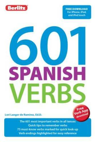601 Spanish Verbs (601 Verbs) – Paperback By Berlitz Publishing – GOOD