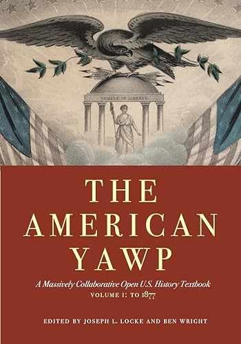 The American Yawp: A Massively – Paperback, by Locke Joseph L.; – Acceptable n