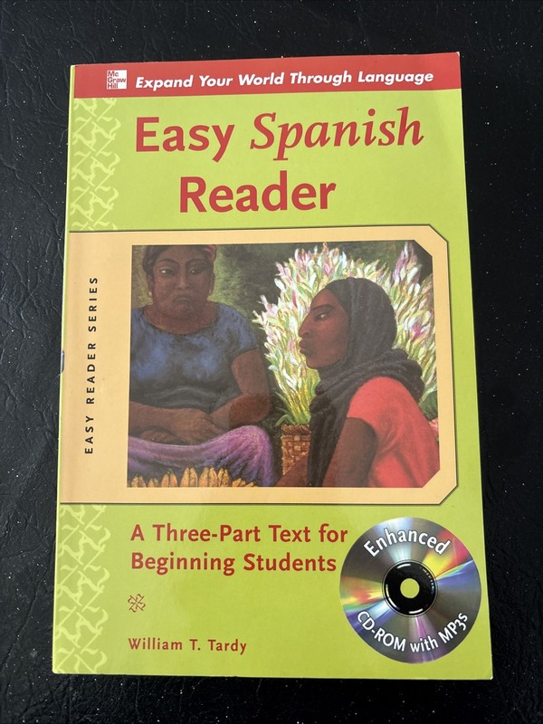 Easy Spanish Reader: A Three-Part Text For Beginning Students [With CDROM]