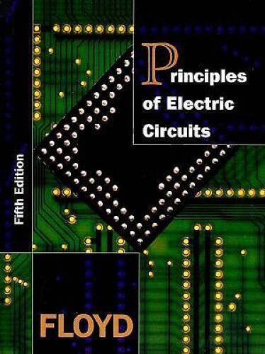 Principles of Electric Circuits – Hardcover By Floyd, Thomas L – GOOD