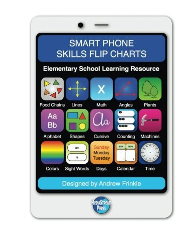 Smart Phones Skills Flip Charts: Elementary School Learning Resource, Frinkle-,