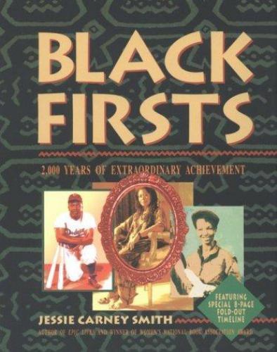 Black Firsts : 2,000 Years of Extraordinary Ach- 9780810394902, Smith, paperback