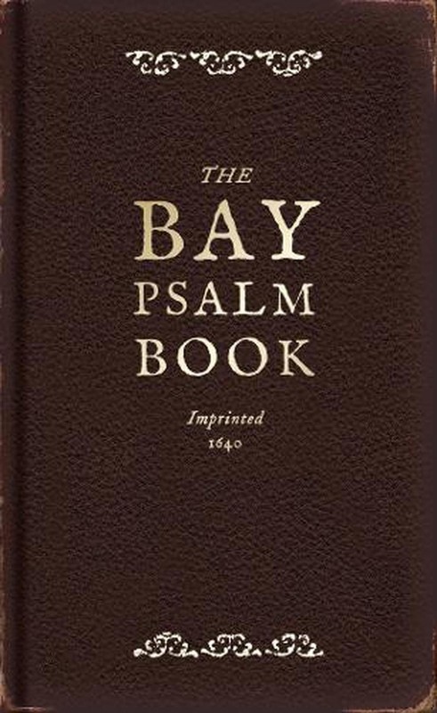 The Bay Psalm Book: A Facsimile by Diarmaid MacCulloch (English) Hardcover Book