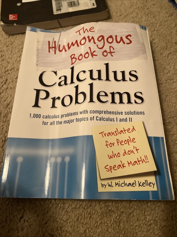 Humongous Bks.: Humongous Book of Calculus Problems by W. Michael Kelley (2007,