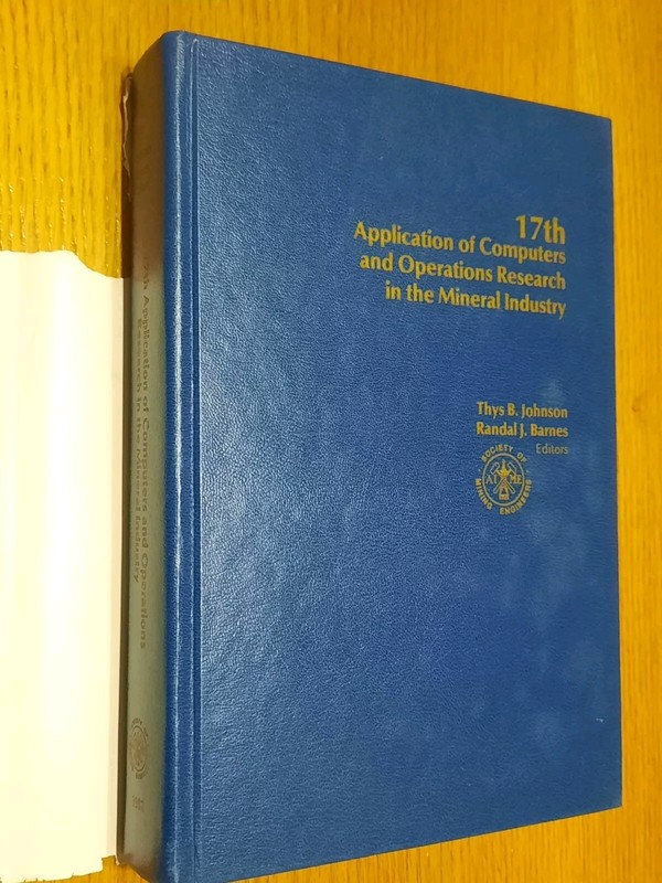 17th Application of Computers Operations Research in the Mineral Industry APCOM gallery
