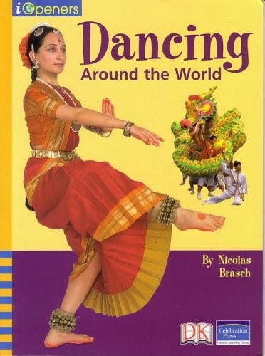 IOPENERS DANCING AROUND THE WORLD SINGLE GRADE 4 2005C by CELEBRATION PRESS