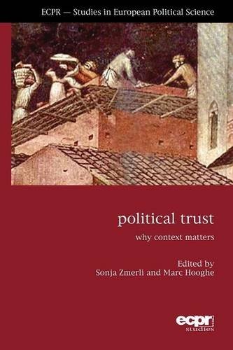 POLITICAL TRUST: WHY CONTEXT MATTERS (ECPR STUDIES IN By Sonja Zmerli & VG