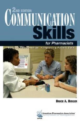Communication Skills for Pharmacists – Hardcover By Berger, Bruce A – VERY GOOD